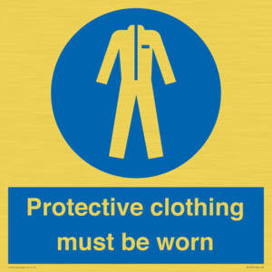 Protective clothing must be worn